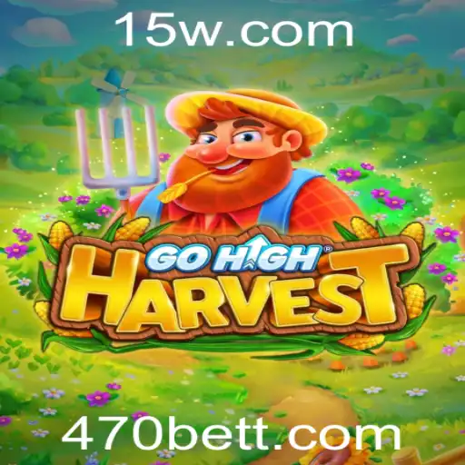 GoHighHarvest: A Excitante Aventura de 470bet